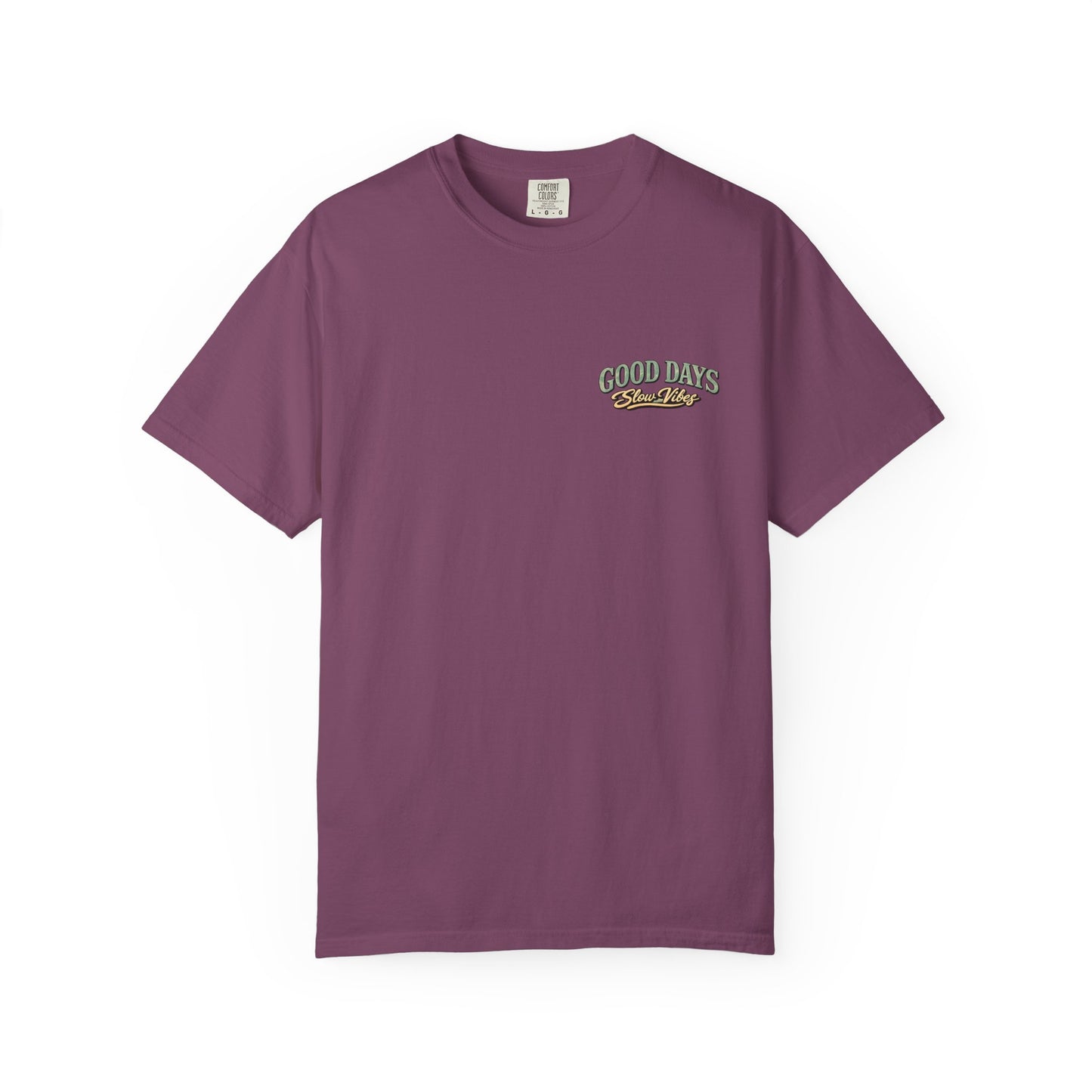 Good Days "Slow Vibes" T-Shirt