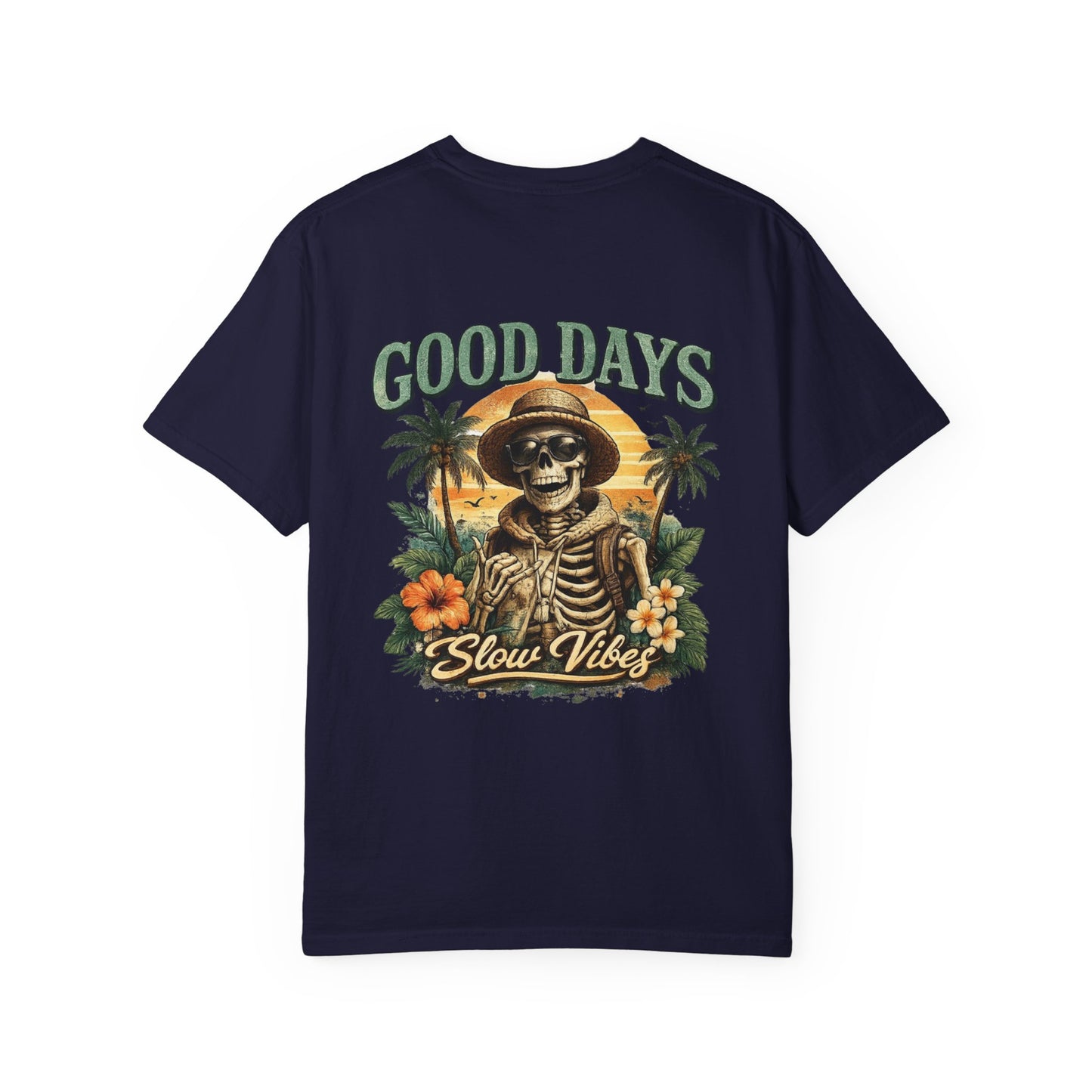 Good Days "Slow Vibes" T-Shirt