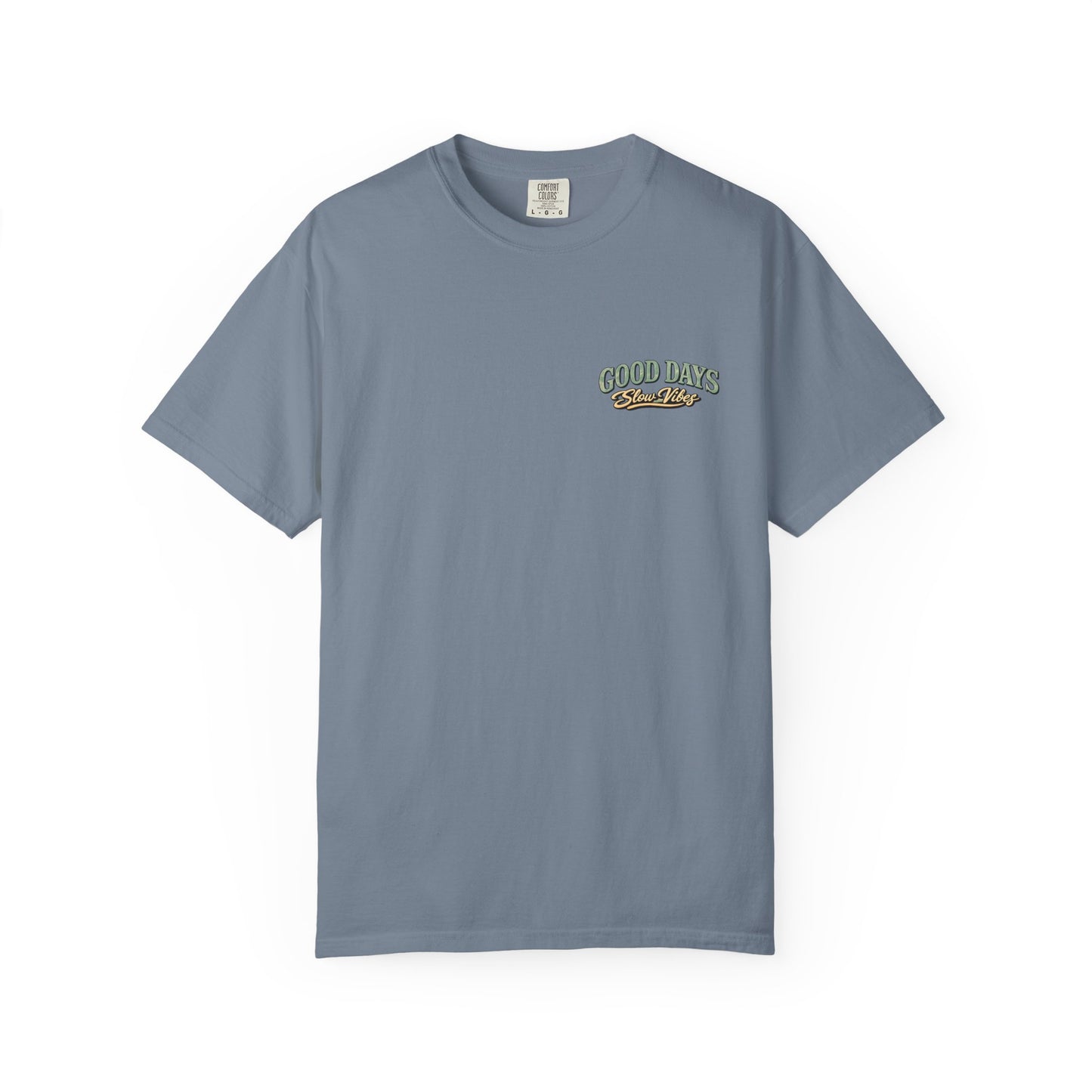 Good Days "Slow Vibes" T-Shirt