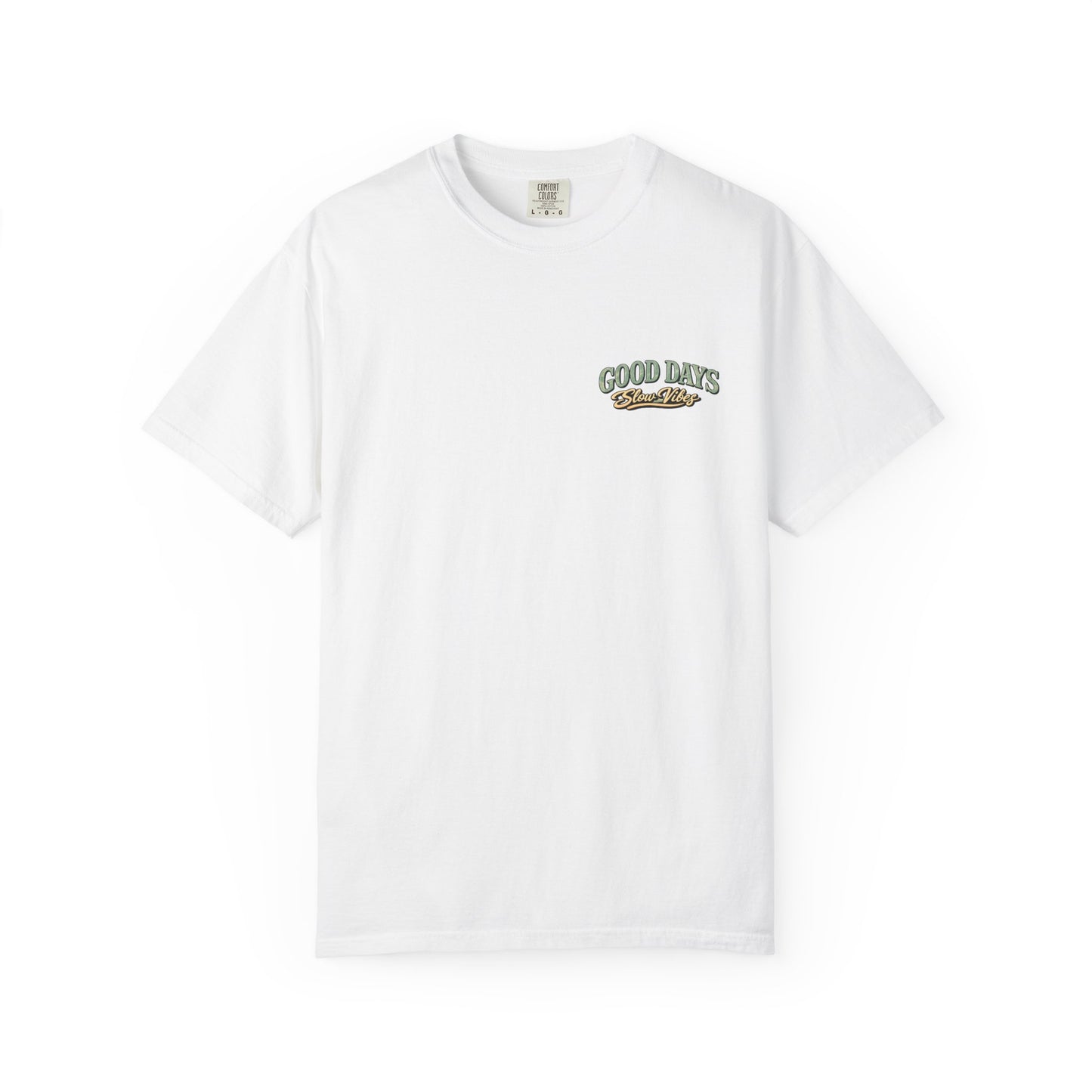 Good Days "Slow Vibes" T-Shirt